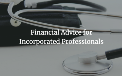 Financial Advice for Incorporated Professionals