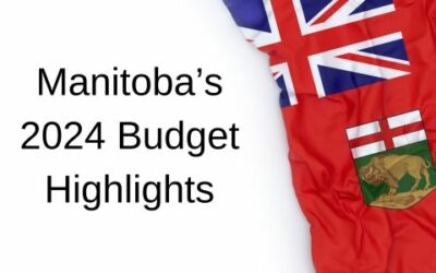 Manitoba’s 2024 Budget Highlights